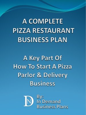 cover image of A Complete Pizza Restaurant Business Plan